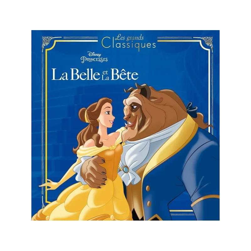 La Belle et la Bête - Disney - Disney Hachette - Grand format - ravate.com librairie reunion