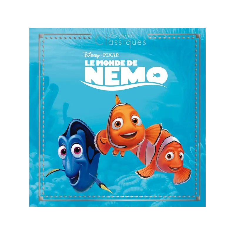 Le monde de Némo - Disney - Disney Hachette - Grand format - ravate.com librairie reunion