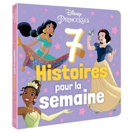7 histoires pour la semaine Tome 2 : Disney Princesses