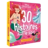Disney Princesses : 30 histoires pour le soir ; toutes les princesses - Disney - Disney Hachette - Grand format - ravate.com...
