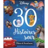 Mon histoire du soir : héros et aventures ; 30 histoires pour le soir - Disney - Disney Hachette - Grand format - ravate.com...