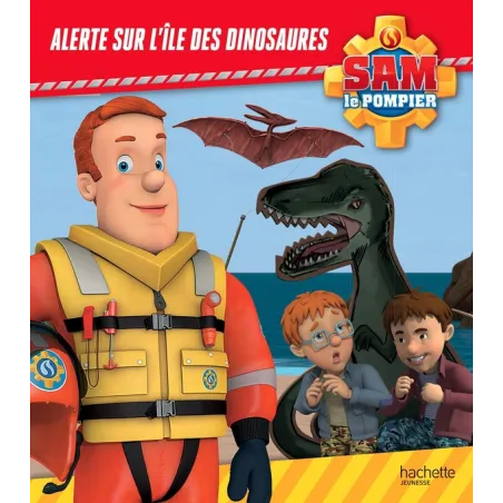 Sam le pompier : alerte sur l'île des dinosaures