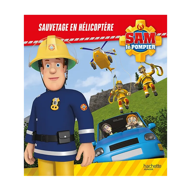 Sam le pompier : sauvetage en hélicoptère - Collectif - Hachette Jeunesse - Grand format - ravate.com librairie reunion