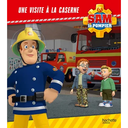Sam le pompier : une visite à la caserne