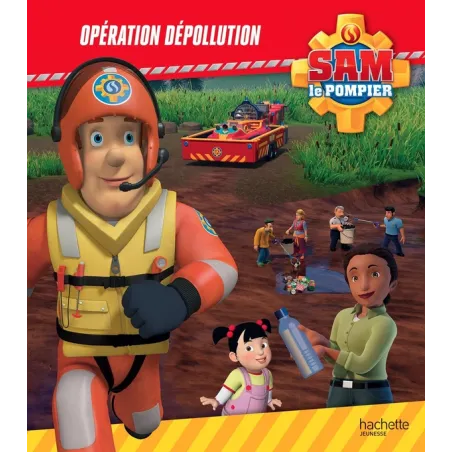 Sam le pompier : opération dépollution