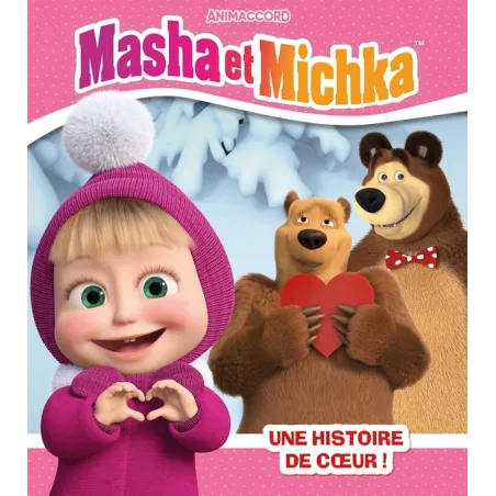 Masha et Michka : une histoire de coeur !