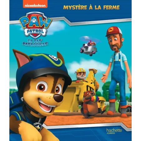 La Pat'Patrouille : mystère à la ferme