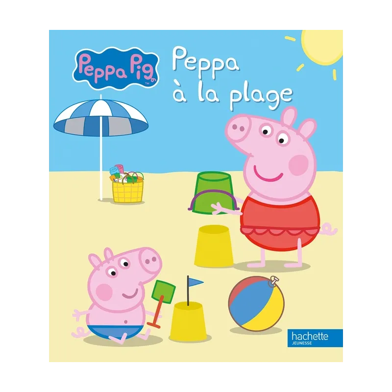 Peppa Pig : Peppa à la plage - Collectif - Hachette Jeunesse - Grand format - ravate.com librairie reunion