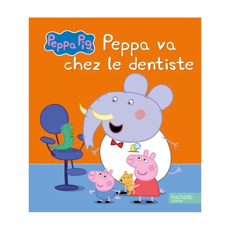 Peppa Pig : Peppa va chez le dentiste - Collectif - Hachette Jeunesse - Grand format - ravate.com librairie reunion