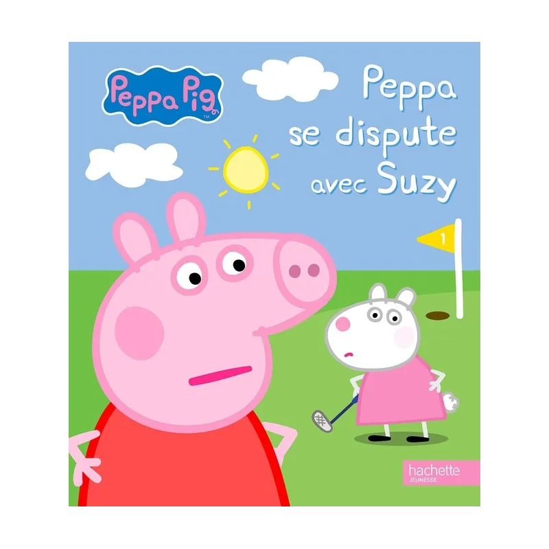Peppa Pig : Peppa se dispute avec Suzy - Collectif - Hachette Jeunesse - Grand format - ravate.com librairie reunion
