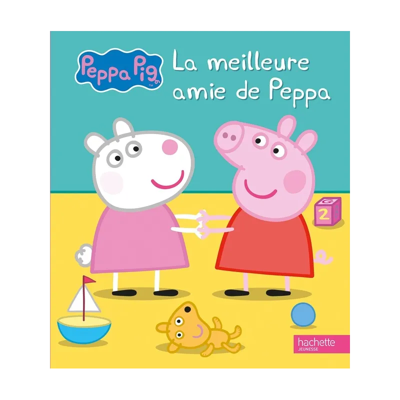 Peppa Pig : la meilleure amie de Peppa - Collectif - Hachette Jeunesse - Grand format - ravate.com librairie reunion