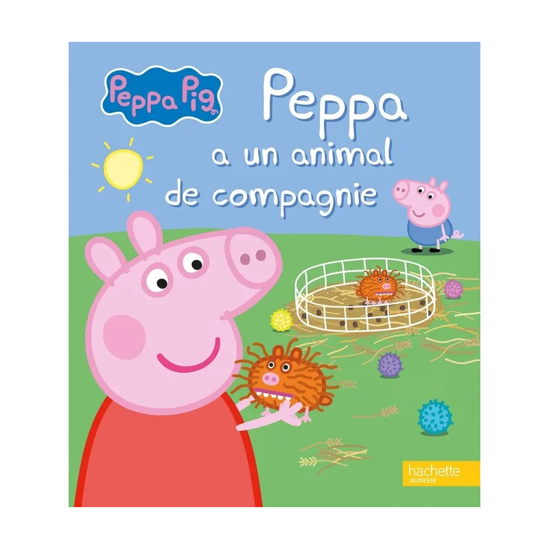 Peppa Pig : Peppa a un animal de compagnie - Collectif - Hachette Jeunesse - Grand format - ravate.com librairie reunion