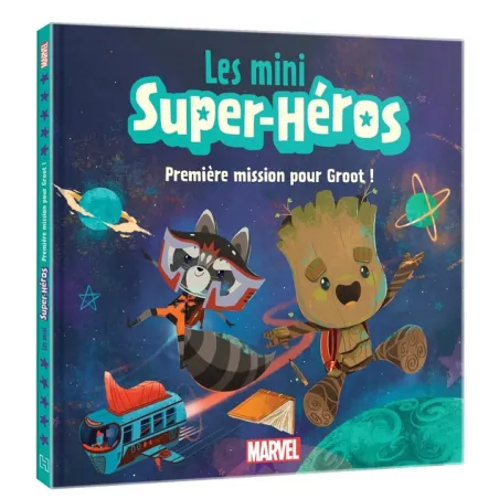Les mini super-héros première mission pour Groot !