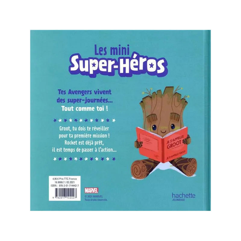 Les mini super-héros ; première mission pour Groot ! - Marvel - Disney Hachette - Grand format - ravate.com librairie reunion