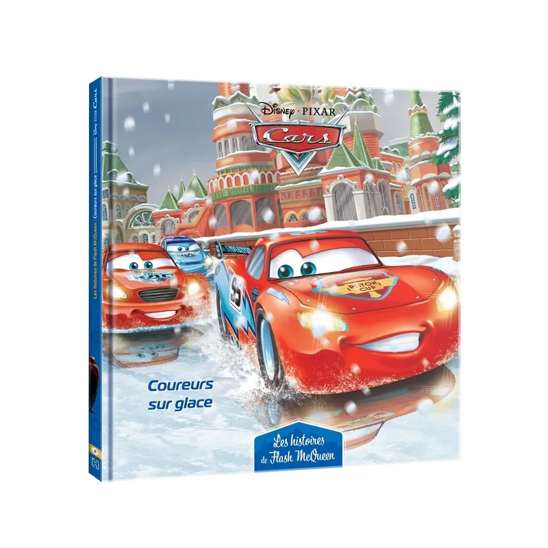 Cars - les histoires de Flash McQueen Tome 8 : coureurs sur glace - Disney Pixar - Disney Hachette - Grand format -...