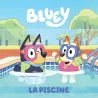 Bluey : la piscine - Collectif - Hachette Jeunesse - Grand format - ravate.com librairie reunion
