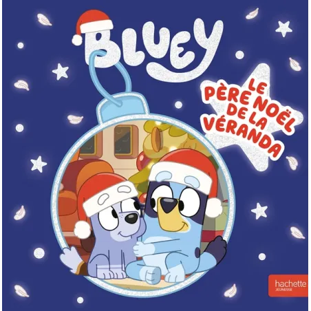 Bluey : Le Père Noël de la Véranda