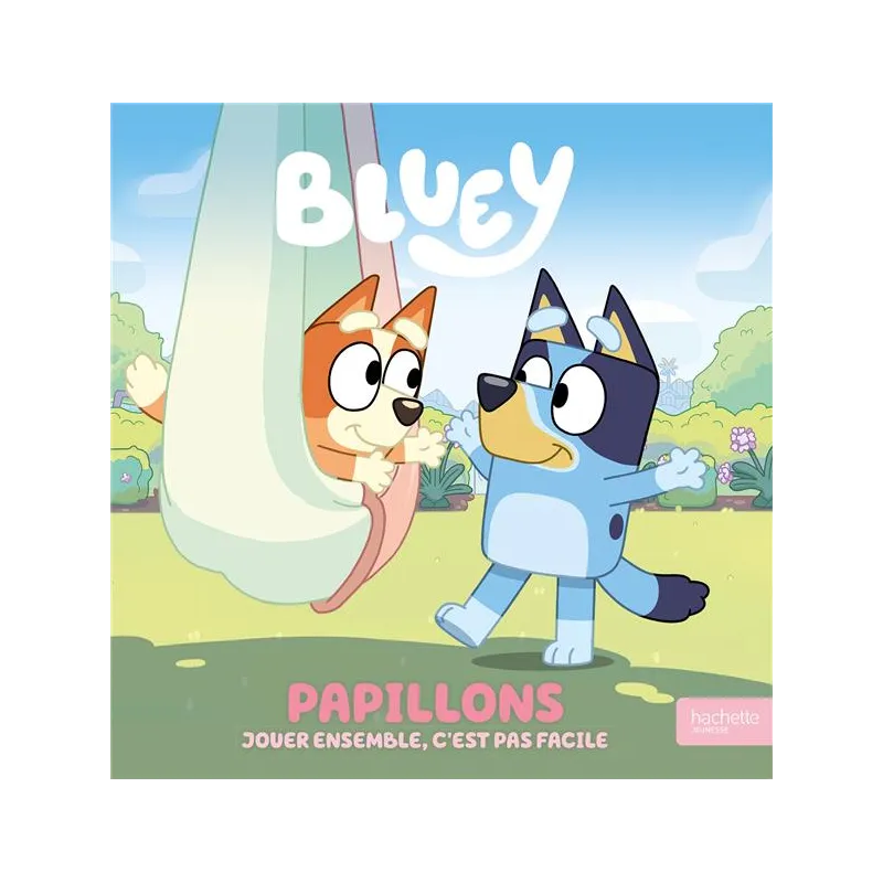 Bluey : Papillons : Jouer ensemble, c - ravate.com librairie reunion