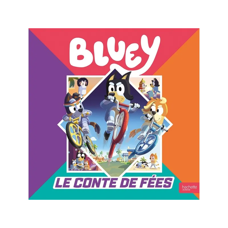 Bluey : Le conte de fées - Collectif - Hachette Jeunesse - Grand format - ravate.com librairie reunion