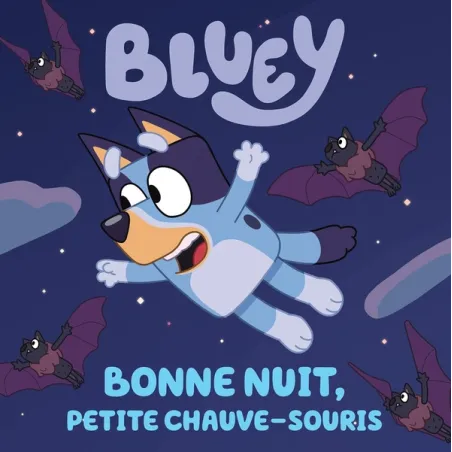 Bluey : bonne nuit, petite chauve-souris