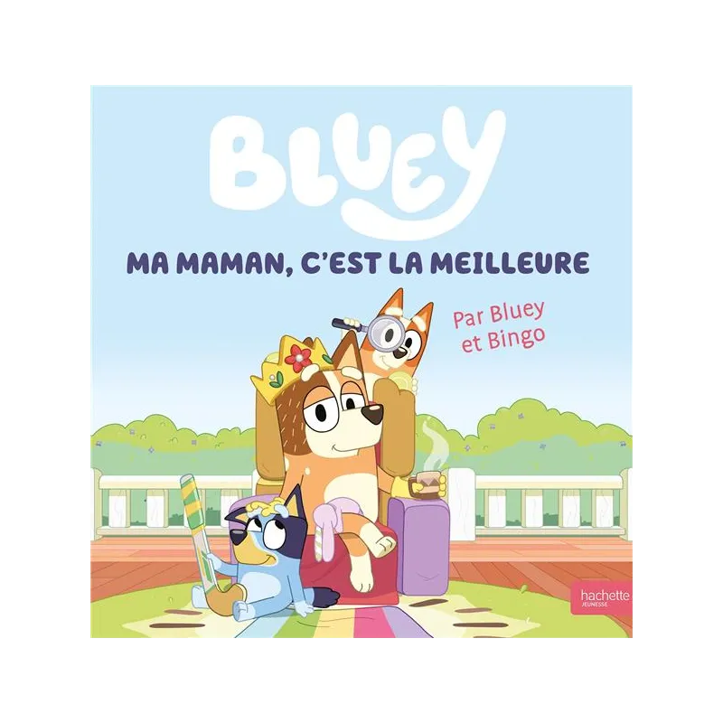 Bluey : Ma maman, c - ravate.com librairie reunion