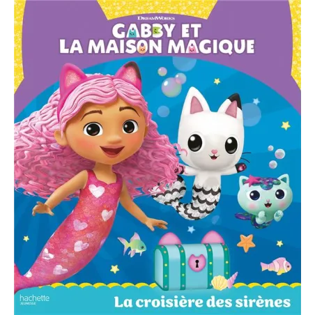 Gabby et la maison magique : La croisière des sirènes
