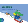 Crocolou aime la montagne - Ophélie Texier - Actes Sud Jeunesse - Grand format - ravate.com librairie reunion