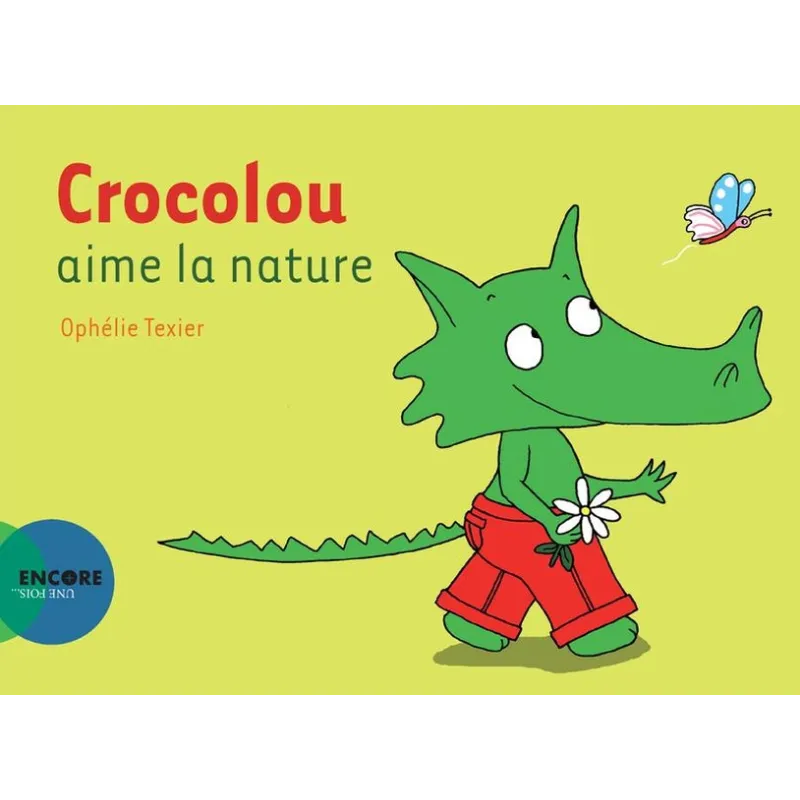 Crocolou aime la nature - Ophélie Texier - Actes Sud Jeunesse - Grand format - ravate.com librairie reunion