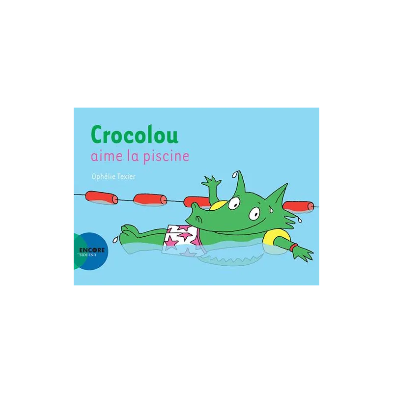 Crocolou aime la piscine - Ophélie Texier - Actes Sud Jeunesse - Grand format - ravate.com librairie reunion