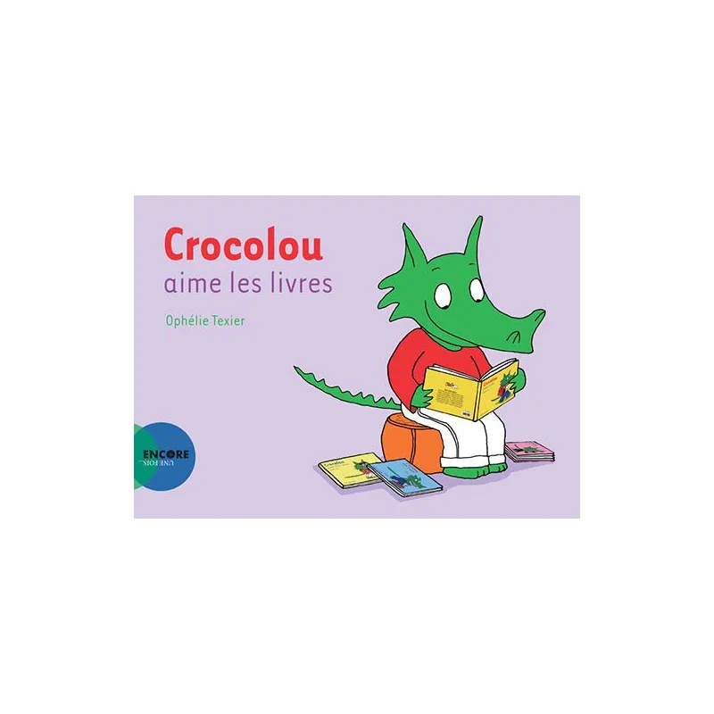 Crocolou aime les livres - Ophélie Texier - Actes Sud Jeunesse - Grand format - ravate.com librairie reunion