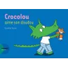 Crocolou aime son doudou - Ophélie Texier - Actes Sud Jeunesse - Grand format - ravate.com librairie reunion