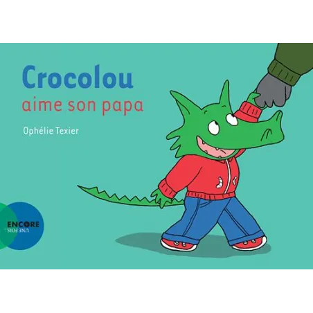 Crocolou aime son papa