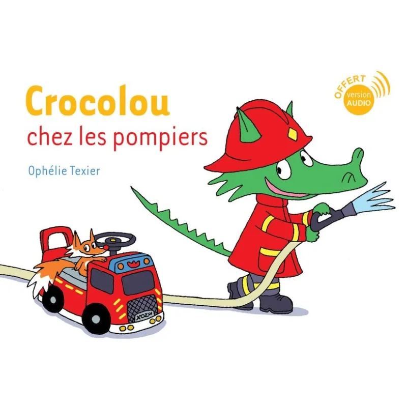 Crocolou chez les pompiers - Ophélie Texier - Actes Sud - Grand format - ravate.com librairie reunion