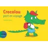 Crocolou part en voyage - Ophélie Texier - Actes Sud - Poche - ravate.com librairie reunion