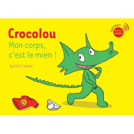 Crocolou, Mon corps c'est le mien !