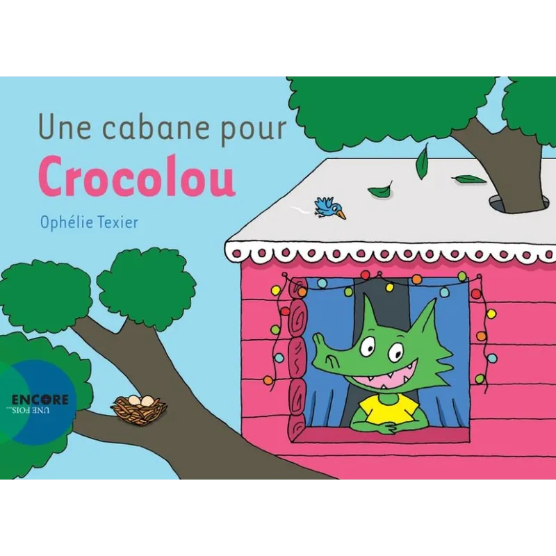 Une cabane pour Crocolou - Ophélie Texier - Actes Sud - Grand format - ravate.com librairie reunion