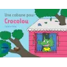 Une cabane pour Crocolou - Ophélie Texier - Actes Sud - Grand format - ravate.com librairie reunion
