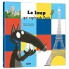 Le loup qui explorait Paris - Orianne Lallemand, Eléonore Thuillier - Auzou - Grand format - ravate.com librairie reunion