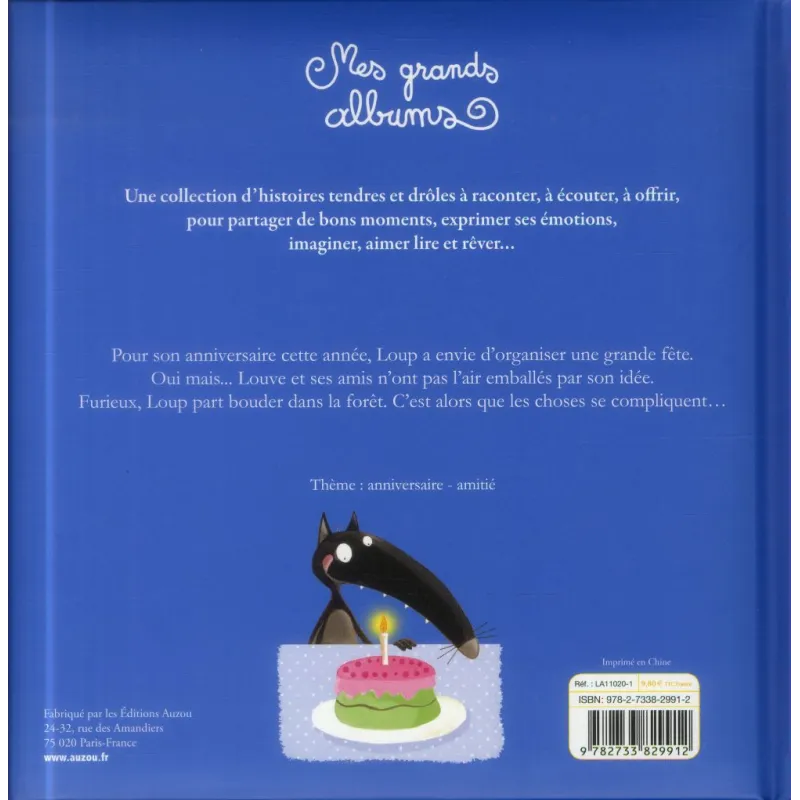 Le loup qui fêtait son anniversaire - Orianne Lallemand, Eléonore Thuillier - Auzou - Grand format - ravate.com librairie...