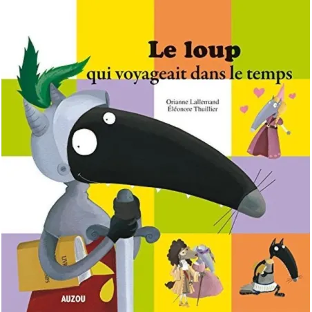 Le loup qui voyageait dans le temps