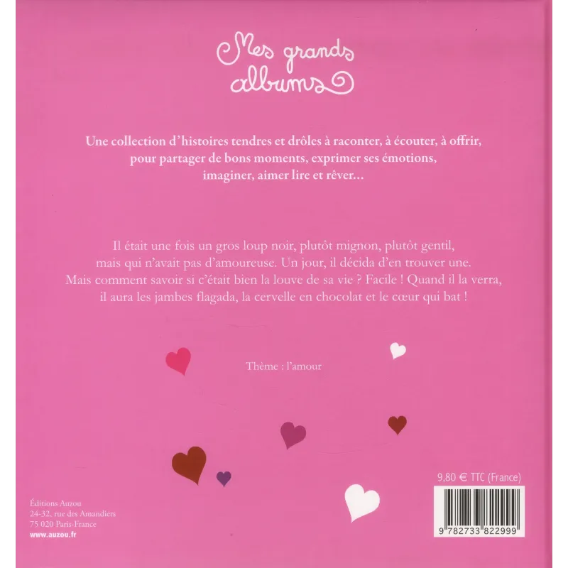 Le loup qui cherchait une amoureuse - Orianne Lallemand, Eléonore Thuillier - Auzou - Grand format - ravate.com librairie...
