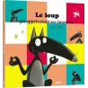 Le Loup qui apprivoisait ses émotions - Orianne Lallemand, Eléonore Thuillier - Auzou - Grand format - ravate.com librairie...