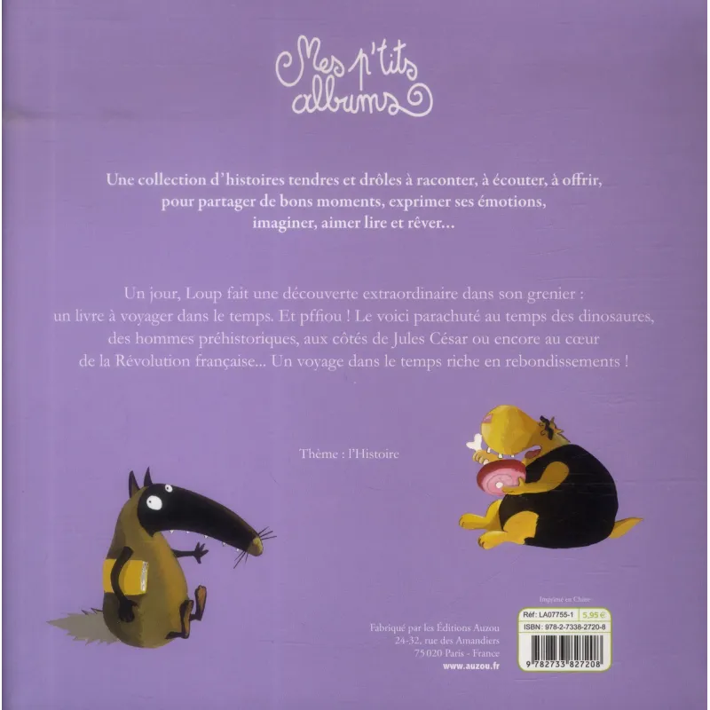 Le loup qui voyageait dans le temps - Orianne Lallemand, Eléonore Thuillier - Auzou - Grand format - ravate.com librairie...