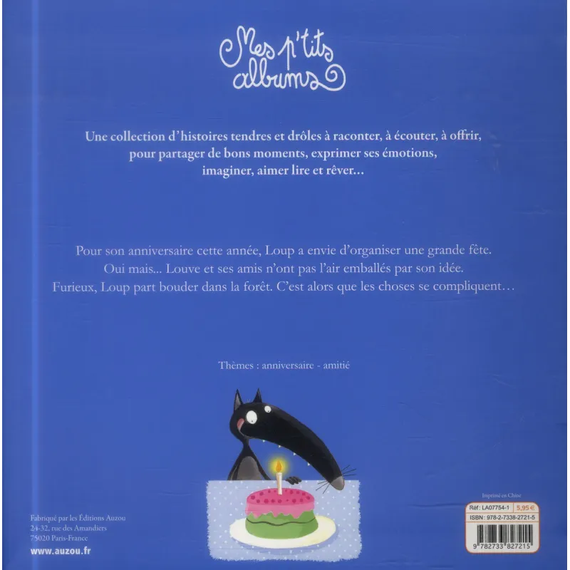 Le loup qui fêtait son anniversaire - Orianne Lallemand, Eléonore Thuillier - Auzou - Grand format - ravate.com librairie...