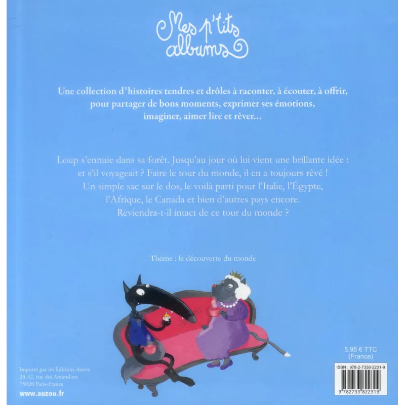 Le loup qui voulait faire le tour du monde - Orianne Lallemand, Eléonore Thuillier - Auzou - Grand format - ravate.com...