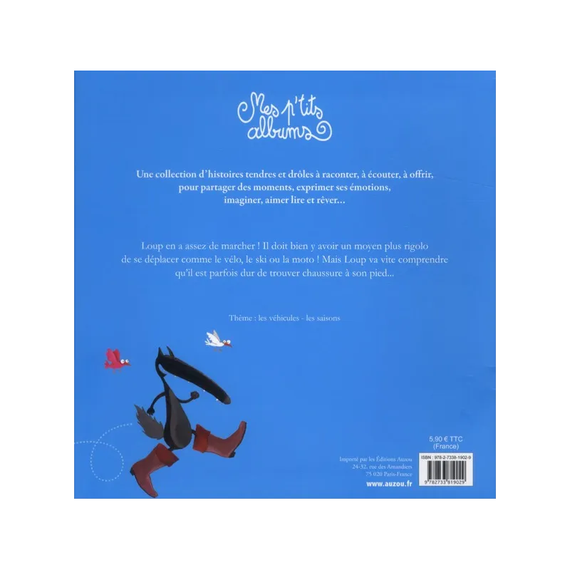 Le loup qui ne voulait plus marcher - Orianne Lallemand, Eléonore Thuillier - Auzou - Grand format - ravate.com librairie...