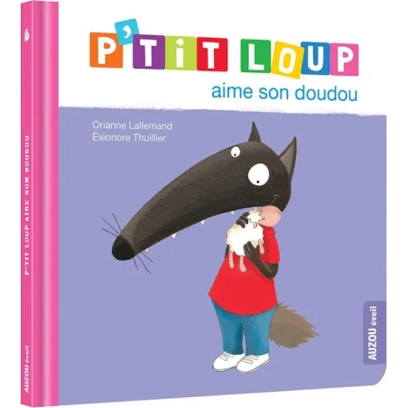 P'tit Loup aime son doudou