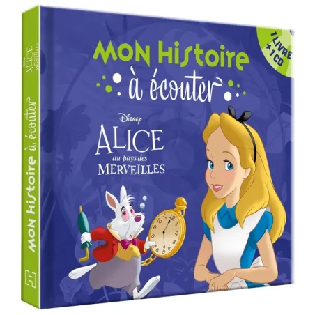 Mon histoire à écouter : Alice au Pays des Merveilles