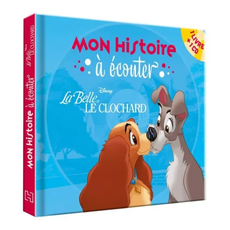 Mon histoire à écouter : la Belle et le Clochard