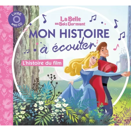 La Belle au Bois Dormant : mon histoire à écouter